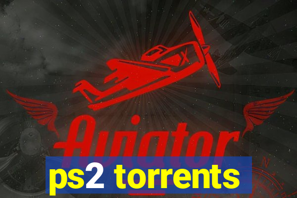 ps2 torrents